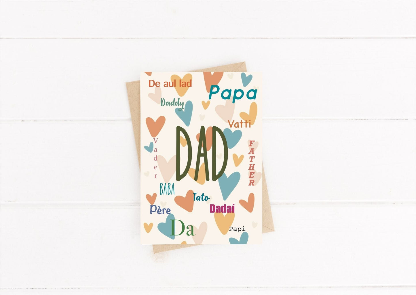 Dad, Daddy, Pops, Dadaí etc (Card)