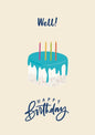 Well! Happy Birthday