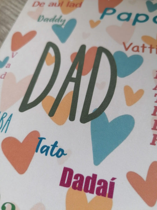 Dad, Daddy, Pops, Dadaí etc (Card)