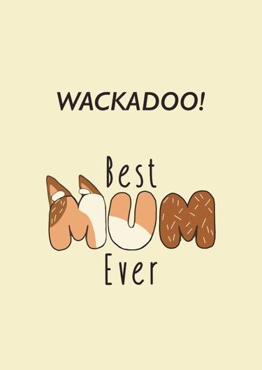 Bluey Inspired Mum Card